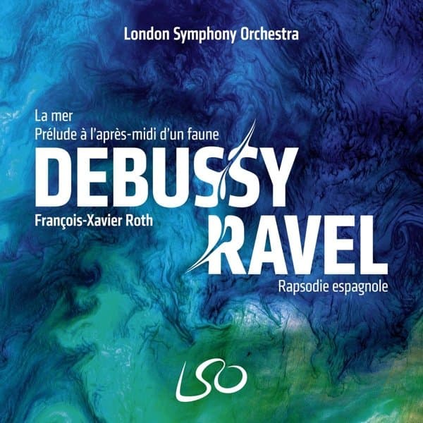London Symphony Orchestra, François-Xavier Roth - Debussy: La Mer Prelude A Lapres-Mid (SACD)