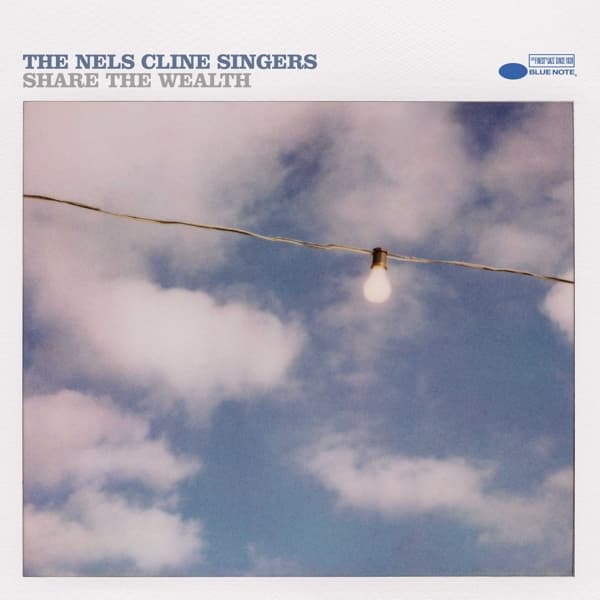 Nels Cline Singers - Share The Wealth (2 LP) (Limited Edition)