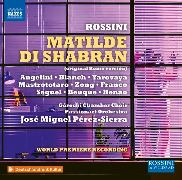 Ricardo Seguel, Lamia Beuque, Julian Henao Gonzalez, Górecki Chamber Choir, Passionart Orchestra, José Miguel Pérez-Sierra - Rossini: Matilde Di Shabran (Original Rome Version) (3 CD)