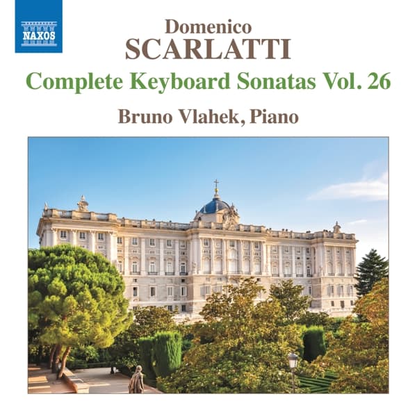 Bruno Vlahek - Scarlatti: Complete Keyboard Sonatas, Vol. 26 (CD)