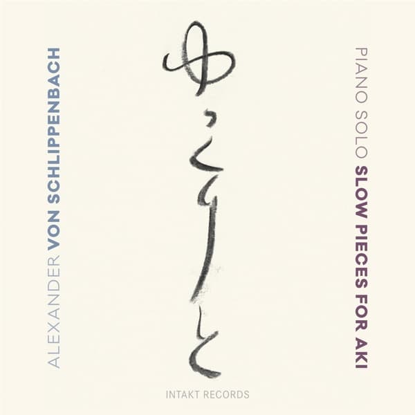 Alexander Von Schlippenbach - Slow Pieces For Aki (CD)