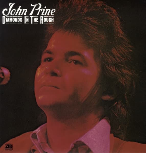 John Prine - Diamonds In The Rough (LP)