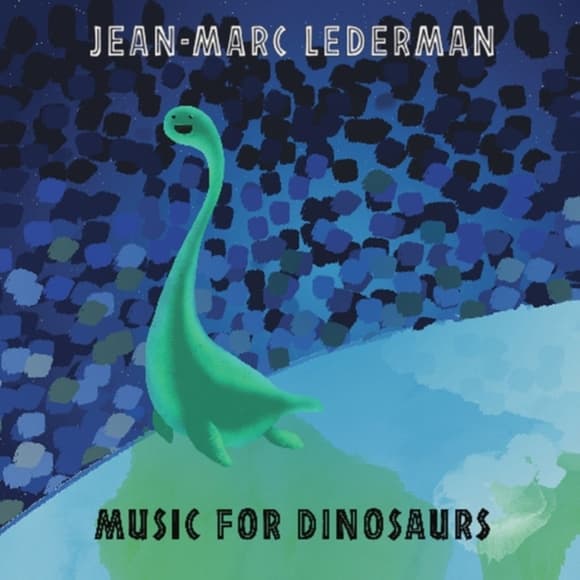 Jean-Marc Lederman - Music For Dinosaurs (CD) (Limited Edition)