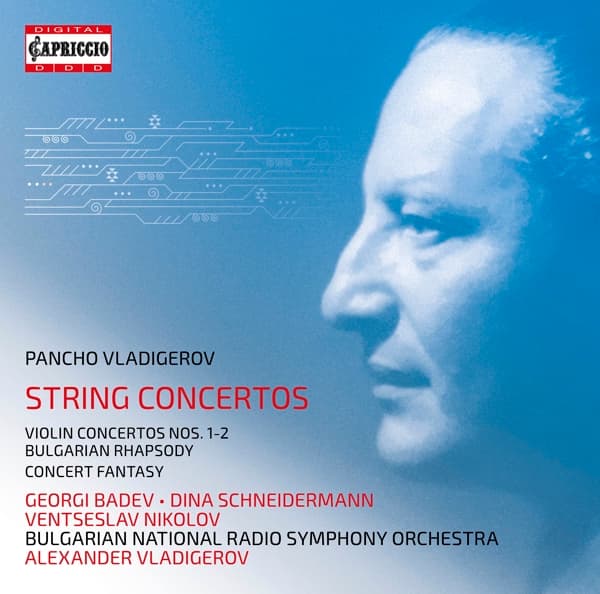 Georgi Badev, Dina Schneidermann, Ventsislav Nikolov, Bulgarian Radio Symphony Orchestra, Alexander Vladigerov - Vladigerov: String Concertos (2 CD)