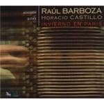 Raúl Barboza & Horacio Castillo - Invierno En Paris (CD)