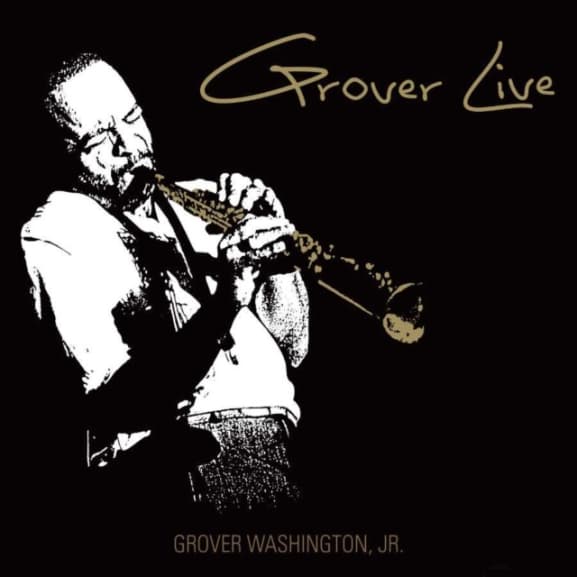 Washington Groover Jr - Grover Live