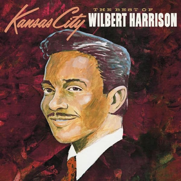 Wilbert Harrison - Best Of (3 CD)