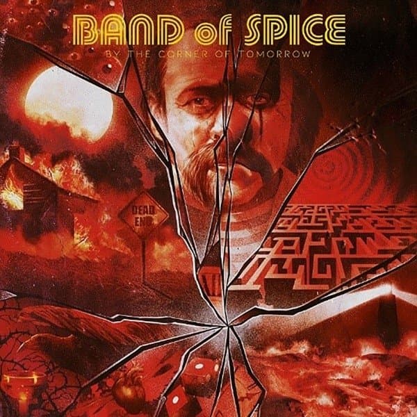 Band Of Spice - By The Corner Of Tomorrow (CD)