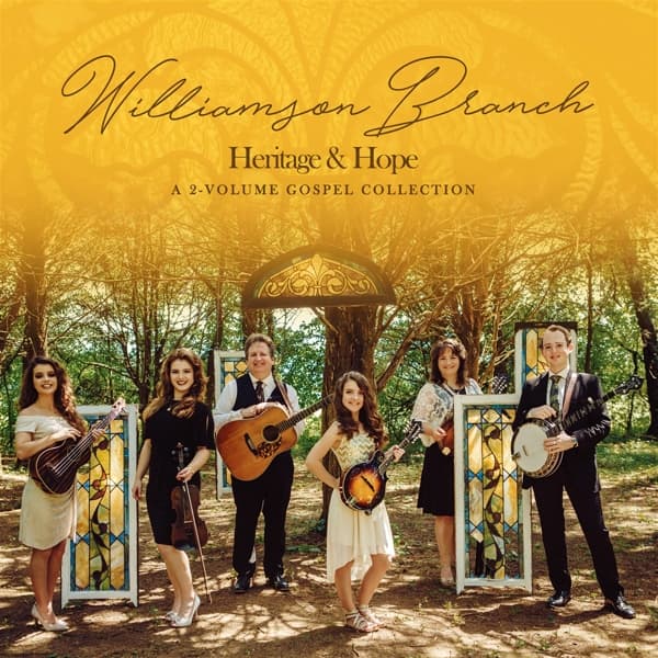 Williamson Branch - Heritage & Hope (A 2-volume Gospel Collection) (2 CD)