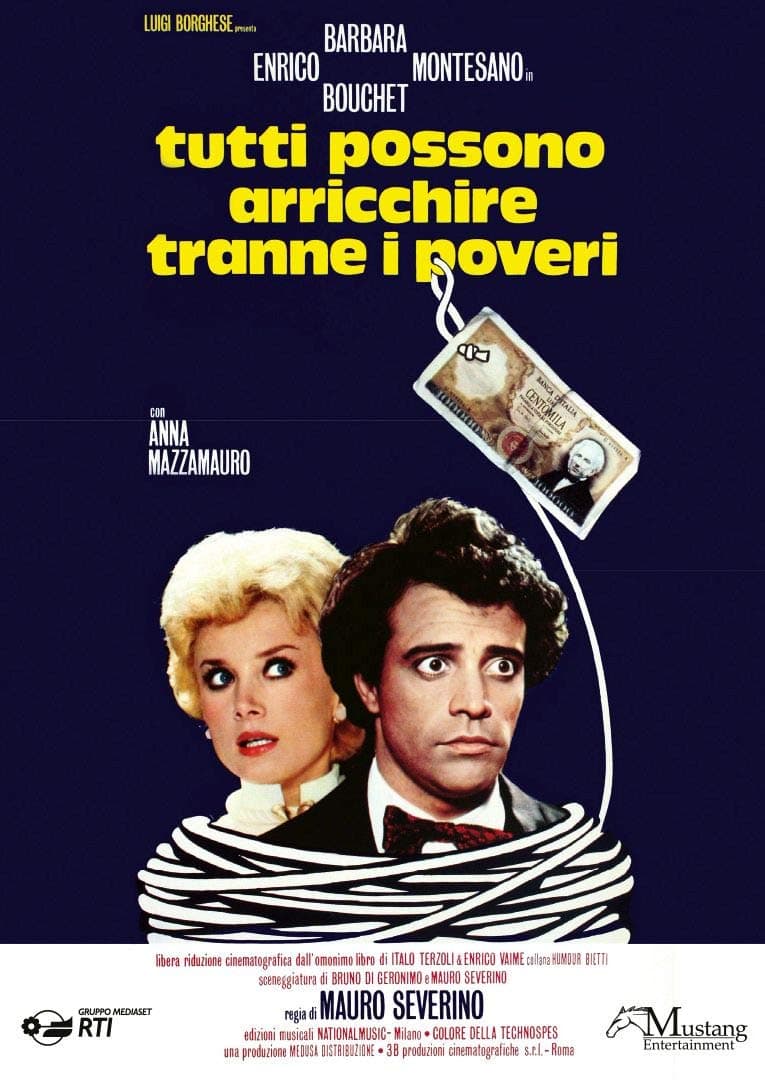 Montesano,bouchet,mazzamauro,paoloni - Tutti Possono Arricchire Tranne I Poveri