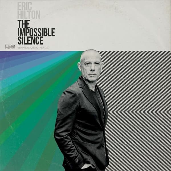 Eric Hilton - The Impossible Silence (LP)