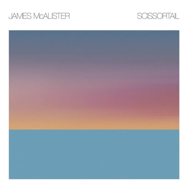 James McAlister - Scissortail (LP)