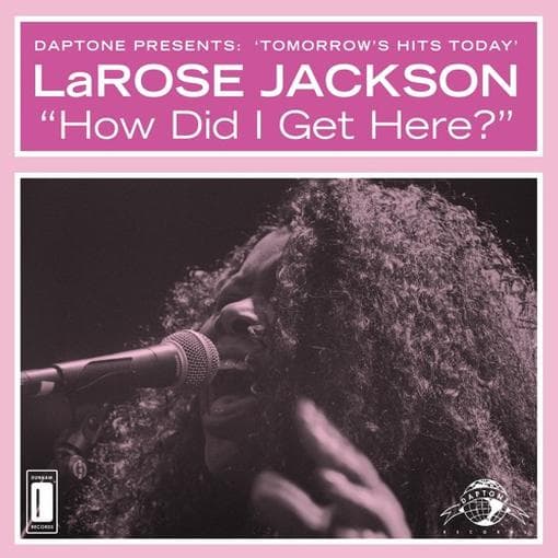Larose Jackson - How Did I Get Here? B/W Instrumental (7" Single)