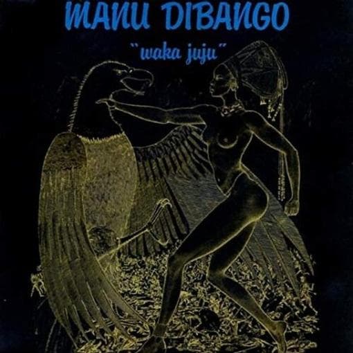 Manu Dibango - Waka Juju (LP) (Coloured Vinyl)