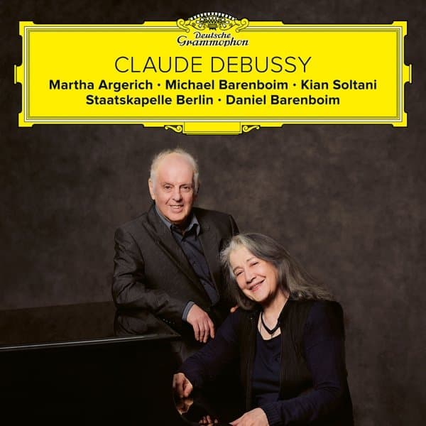 Martha Argerich, Michael Barenboim, Kian Soltani, Daniel Barenboim, Staatskapelle Berlin - Debussy: Fantaisie, Violin Sonata, Cello Sonata (CD)