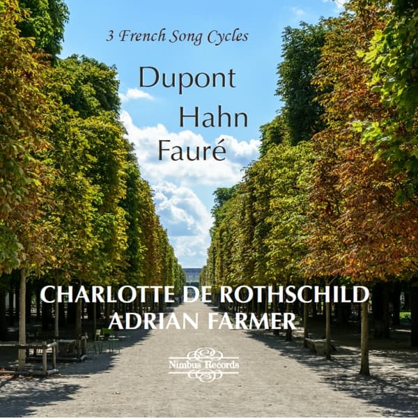 Charlotte De Rothschild & Adrian Farmer - 3 French Song Cycles: Dupont, Hahn, Fauré (CD)