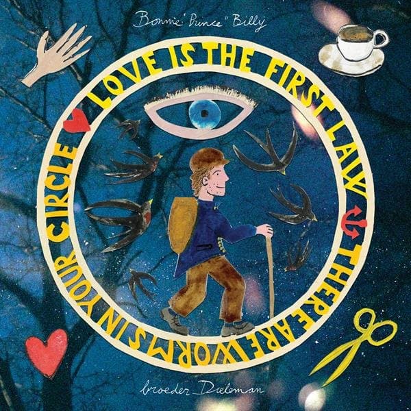 Bonnie Prince Billy & Broeder Dieleman - Love Is The First Law / There Are Worms In Your Circle (7" Single)