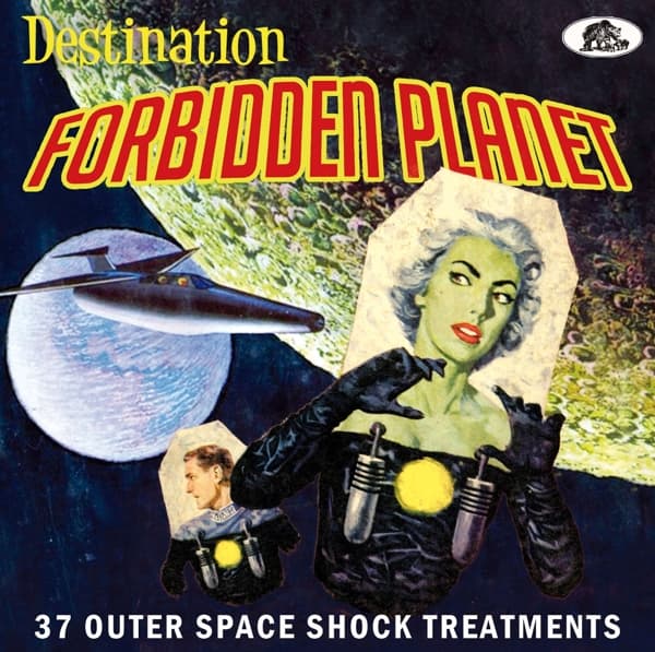 Various Artists - Destination Forbidden Planet (37 Outer Space Shock Treatments) (CD)