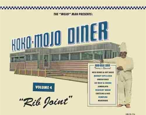 Various Artists - Koko-Mojo Diner Volume 4 Rib Joint (CD)