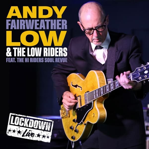 Andy Fairweather-Low And The Lowriders - Lockdown Live (2 LP)