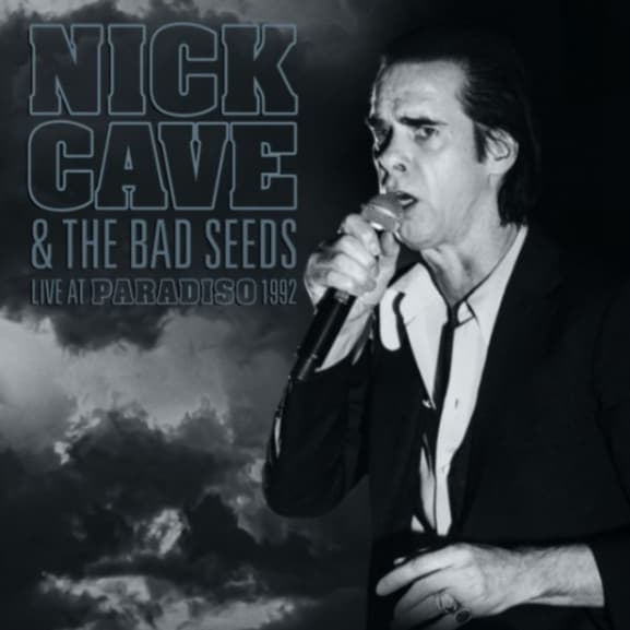 Nick Cave & The Bad Seeds - Live In Paradiso 1992