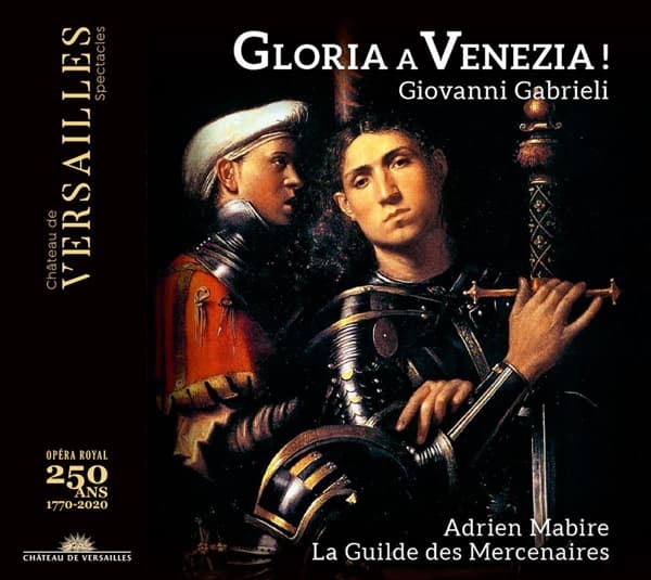 La Guilde Des Mercenaires, Adrien Mabire - Gabrieli: Gloria A Venezia! (CD)