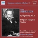 Royal Philharmonic Orchestra, London Symphony Orchestra, Robert Kajanus - Sibelius: Symphony No.1 | Pohjola's Daughte | Tapiola (CD)