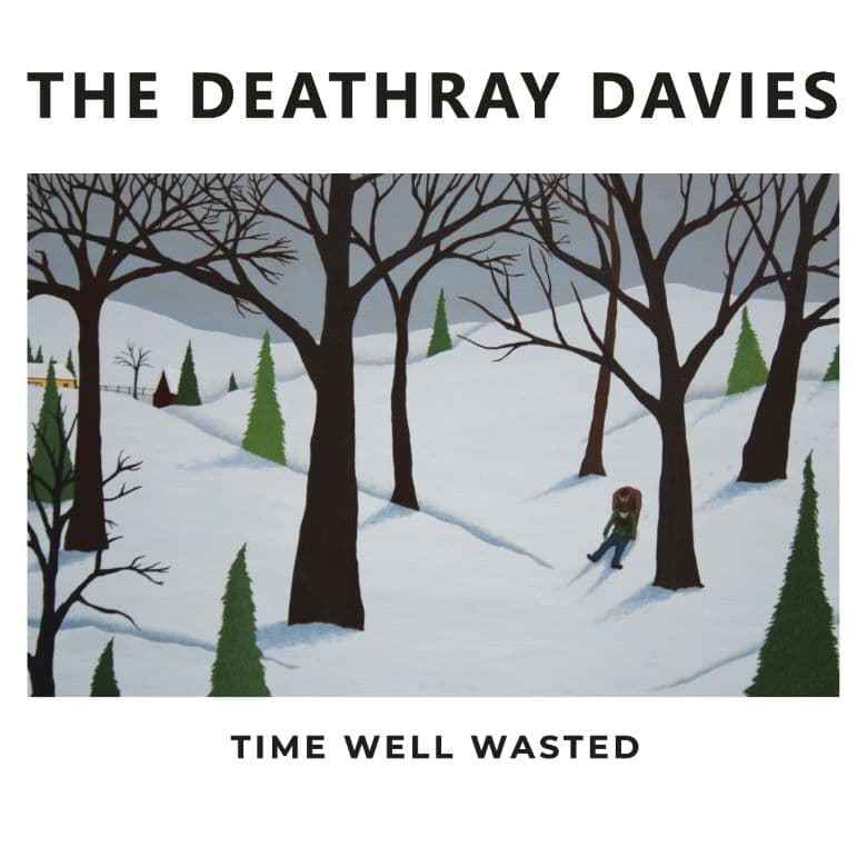 The Deathray Davies - Time Well Wasted (LP)