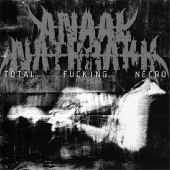 Anaal Nathrakh - Total Fucking Necro