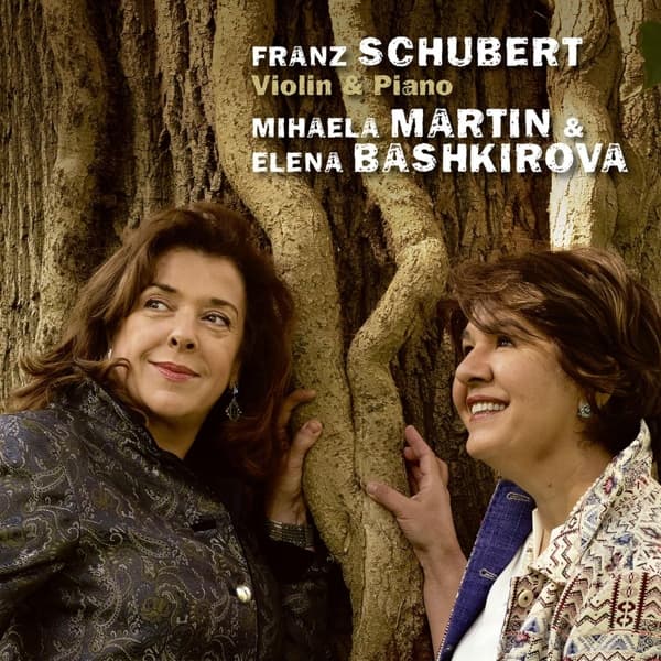 Mihaela Martin, Elena Bashkirova - Schubert: Violin & Piano (CD)