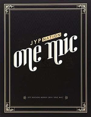 JYP NATION - Jyp Nation Korea 2014 [one Mic]
