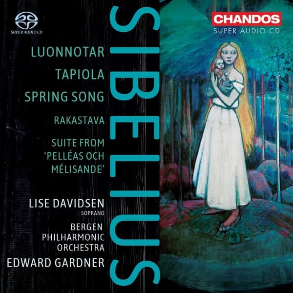 Bergen Philharmonic Orchestra, Edward Gardner - Sibelius: Luonnotar/Tapiola/Spring (SACD)