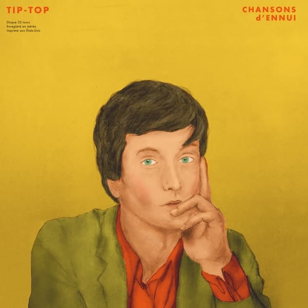 Tip-Top - Chansons D'Ennui Tip-Top (CD)