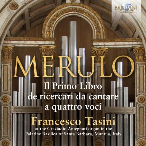 Francesco Tasini - Merulo: Il Primo Libro De Ricercari Da Cantare A Quattro Voci (3 CD)