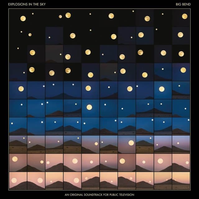 Explosions In The Sky - Big Bend (An Original Soundtrack For Public Television) (CD)