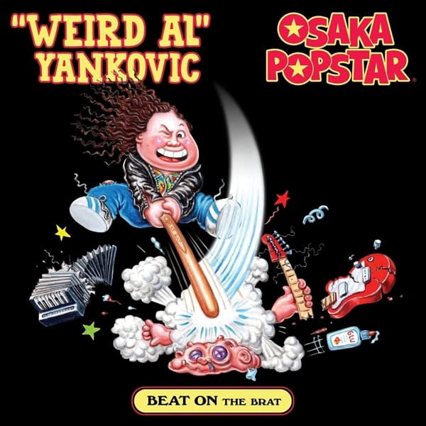 Weird Al Yankovic, Osaka Popstar - Beat On The Brat (12" Single)