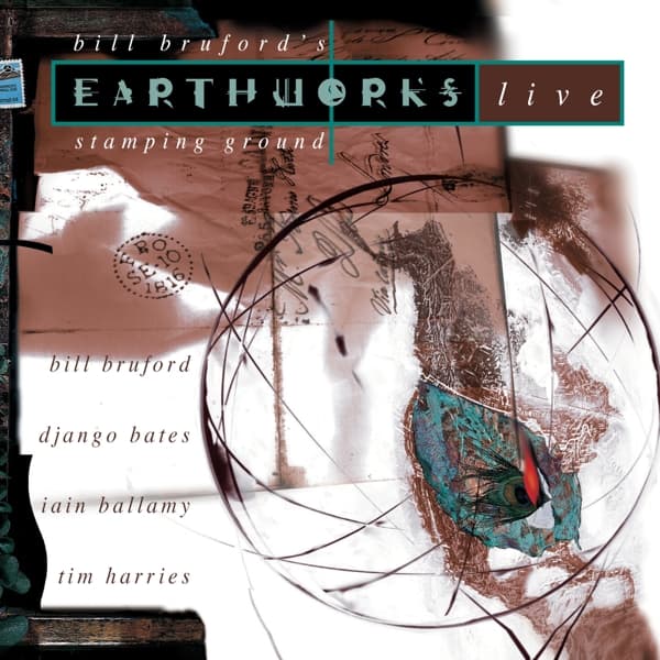 Bill Bruford's Earthworks - Stamping Ground (CD)