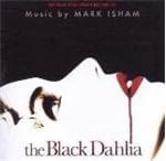Mark Isham - The Black Dahlia