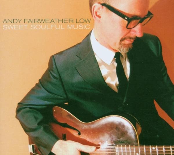 Andy Fairweather-Low - Sweet Soulful Music (CD)