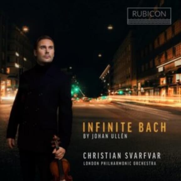 Johan Ullén, Christian Svarfvar, London Philharmonic Orchestra - Infinite Bach By Johan Ullén (CD)