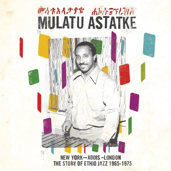 Mulatu Astatke - New York - Addis - London The Story (CD)