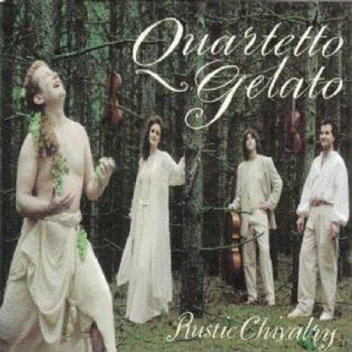 Quartetto Gelato - Rustic Chivalry (CD)
