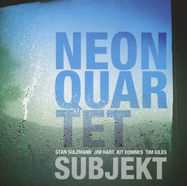 Neon Quartet - Subjekt (CD)