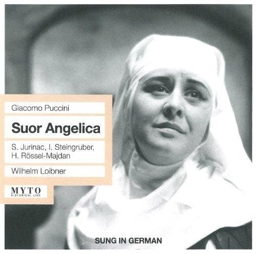 Jurinac, Rossel Majdan, Steingruber - Puccini: Suour Angelica (Sung In Ge