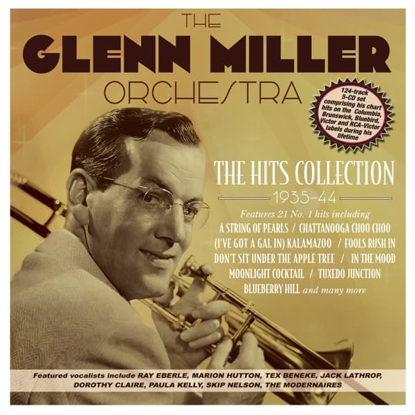 Glenn Miller And His Orchestra - The Hits Collection 1935-44 (5 CD)