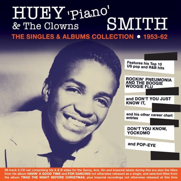 Huey Piano Smith & His Clowns - The Singles & Albums Collection 1953-62 (2 CD)