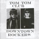 Tom Tom Club - Downtown Rockers