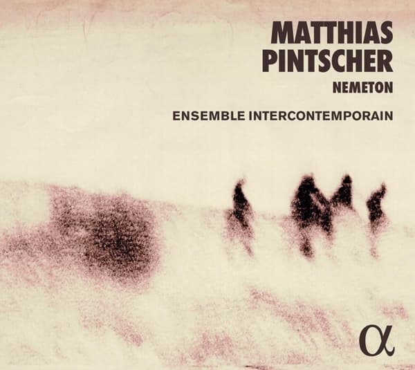 Ensemble Intercontemporain & Matthias Pintscher - Pintscher: Nemeton (2 CD)