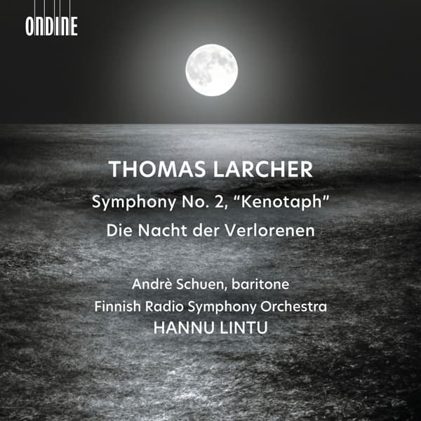 Andrè Schuen & Finnish Radio Symphony Orchestra - Larcher: Symphony No.2 Kenotaph Die Nacht Der Verlorenen (CD)