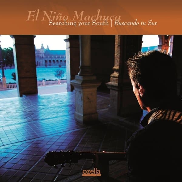 El Nino Machuca - Searching Your South | Buscando Tu Sur (CD)